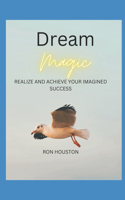 Dream Magic