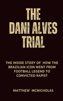 Dani Alves Trial