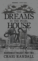 Dreams in the Pearl House