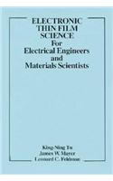 Electronic Thin Film Science for Electrical Engineers and Materials Scientists
