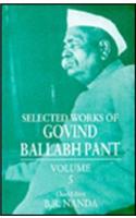 Selected Works of Govind Ballabh Pant