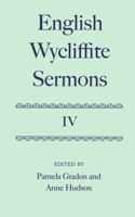 English Wycliffite Sermons: Volume IV