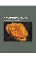 A Woman Rice Planter