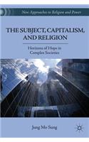 Subject, Capitalism, and Religion