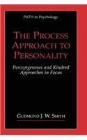 Process Approach to Personality