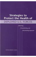 Strategies to Protect the Health of Deployed U.S. Forces