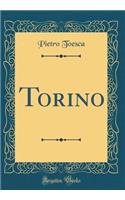 Torino (Classic Reprint)