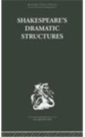 Shakespeare's Dramatic Structures