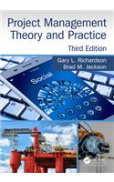 Project Management Theory and Practice, Third Edition