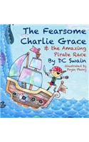 Fearsome Charlie Grace and the Amazing Pirate Race