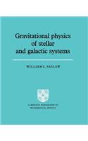 Grvttnl Physics of Stellar Systems