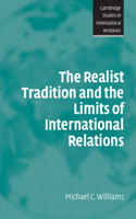 Realist Tradition and the Limits of International Relations