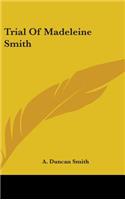 Trial Of Madeleine Smith