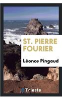 St. Pierre Fourier