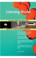 Licensing Model Complete Self-Assessment Guide