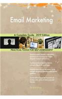 Email Marketing A Complete Guide - 2019 Edition