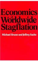 The Economics of Worldwide Stagflation