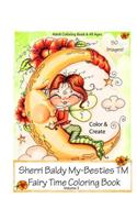 Sherri Baldy My-Besties Fairy Time Coloring Book