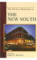 The Human Tradition in the New South