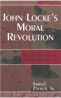 John Locke's Moral Revolution