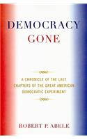 Democracy Gone