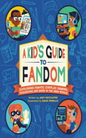 Kid's Guide to Fandom