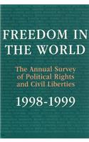 Freedom in the World: 1998-1999: The Annual Survey of Political Rights and Civil Liberties