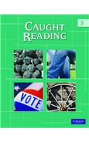 Caught Reading Worktext 5: (English)