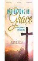 Meditations on Grace