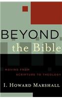 Beyond the Bible