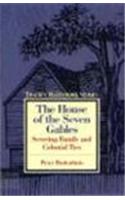 Twayne Masterwork Studies: Severing Family and Colonial Ties: No. 66: The House of the Seven Gables