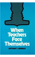 When Teachers Face Themselves