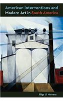 American Intervention and Modern Art in South America