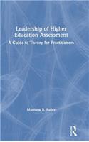 Leadership of Higher Education Assessment