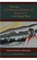 Forging a Cherokee-American Alliance in the Creek War