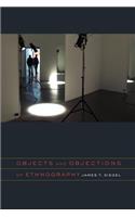 Objects and Objections of Ethnography