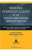 Making Strategy Count in the Health and Human Services Sector