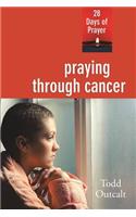 Praying Through Cancer