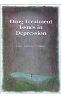 Drug Treatment Issues in Depression
