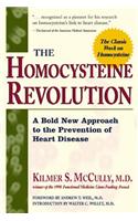 The Homocysteine Revolution