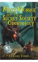 Matt Monroe and the Secret Society of Odontology