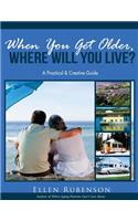 When You Get Older, Where Will You Live?