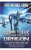 Prometheus and the Dragon
