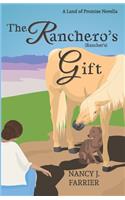 Ranchero's Gift