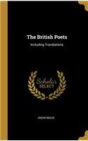 The British Poets: Including Translations