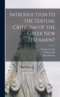 Introduction to the Textual Criticism of the Greek New Testament