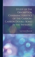 Study of the Obsorption Chararacteristics of the Carbon-carbon Double Bond in the Infrared