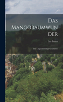 Mangobaumwunder