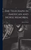 Telegraph in American and Morse Memorial