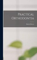 Practical Orthodontia